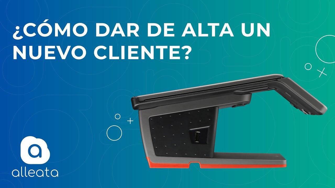 ¿Cómo dar de alta un nuevo cliente? | Alleata