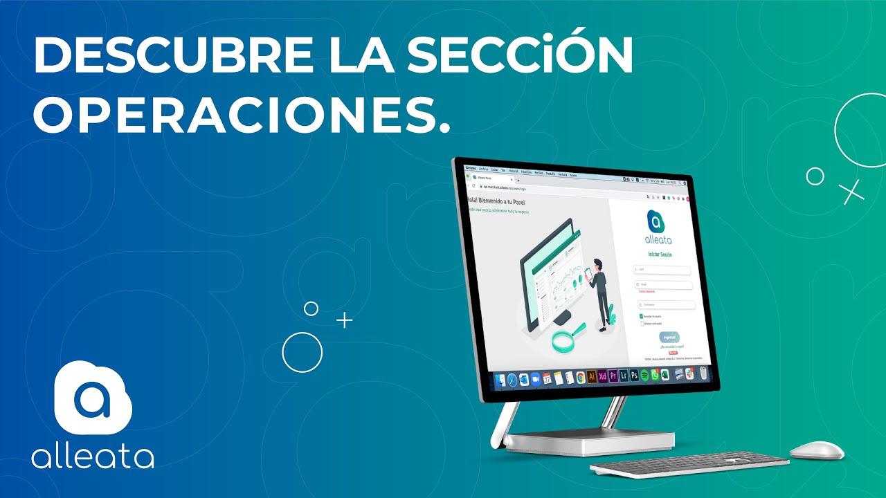 Descubra la sección Operaciones | Alleata